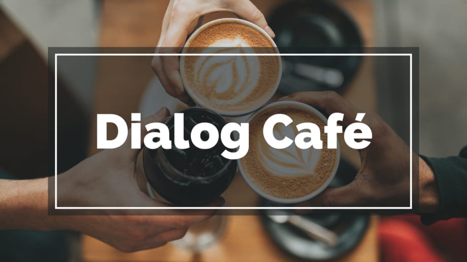 Dialog Cafe